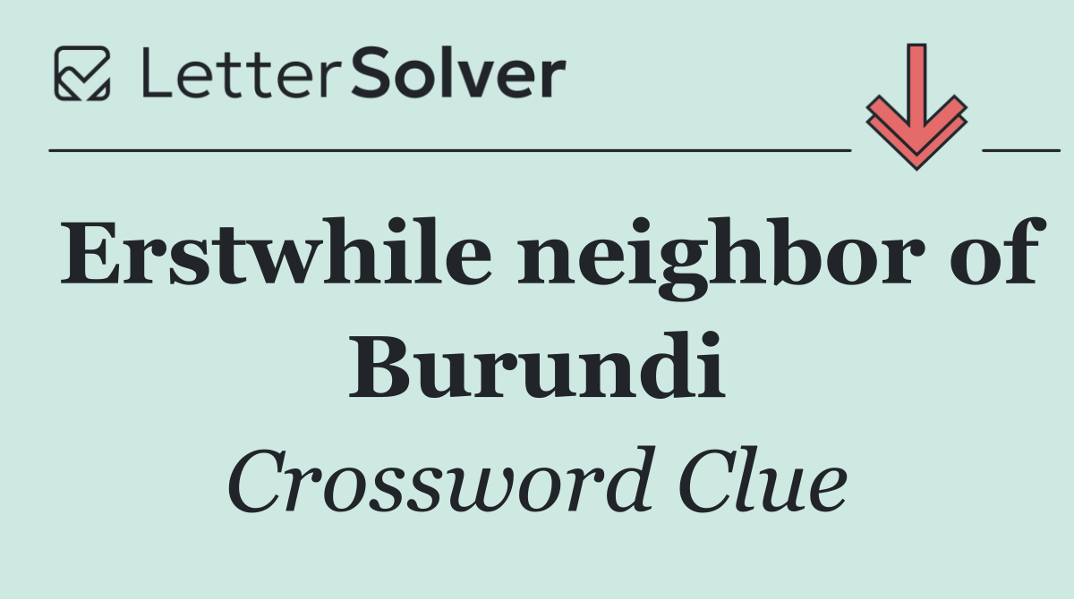 Erstwhile neighbor of Burundi