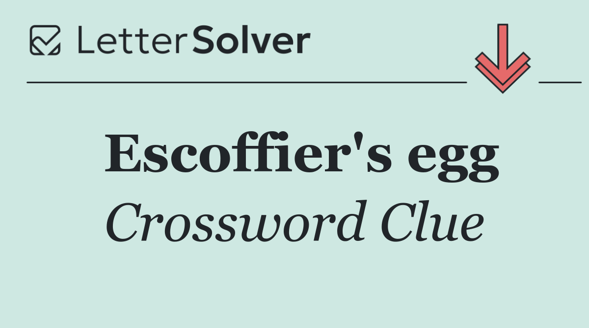 Escoffier's egg