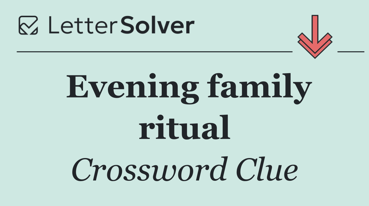 Evening family ritual