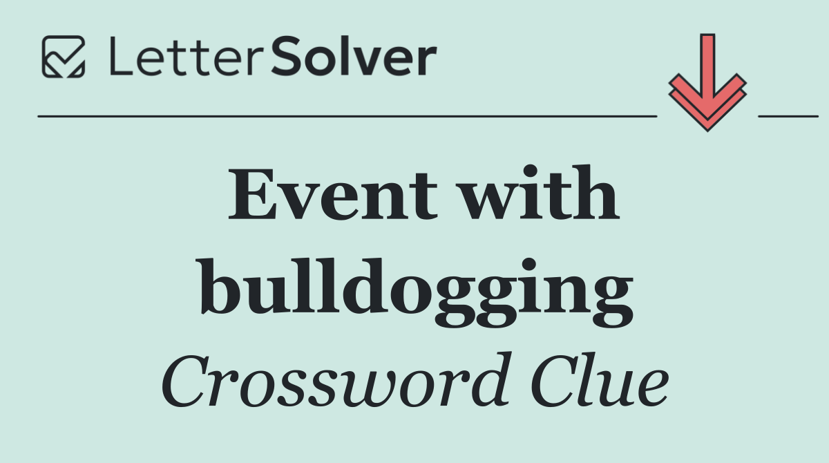 Event with bulldogging