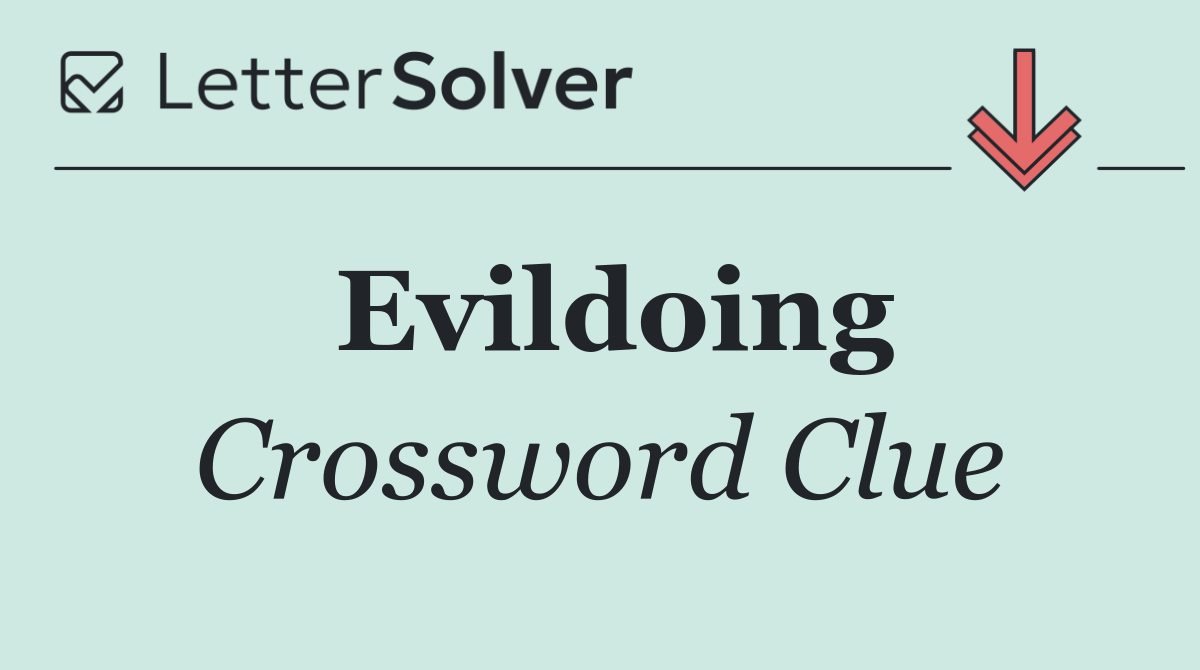 Evildoing
