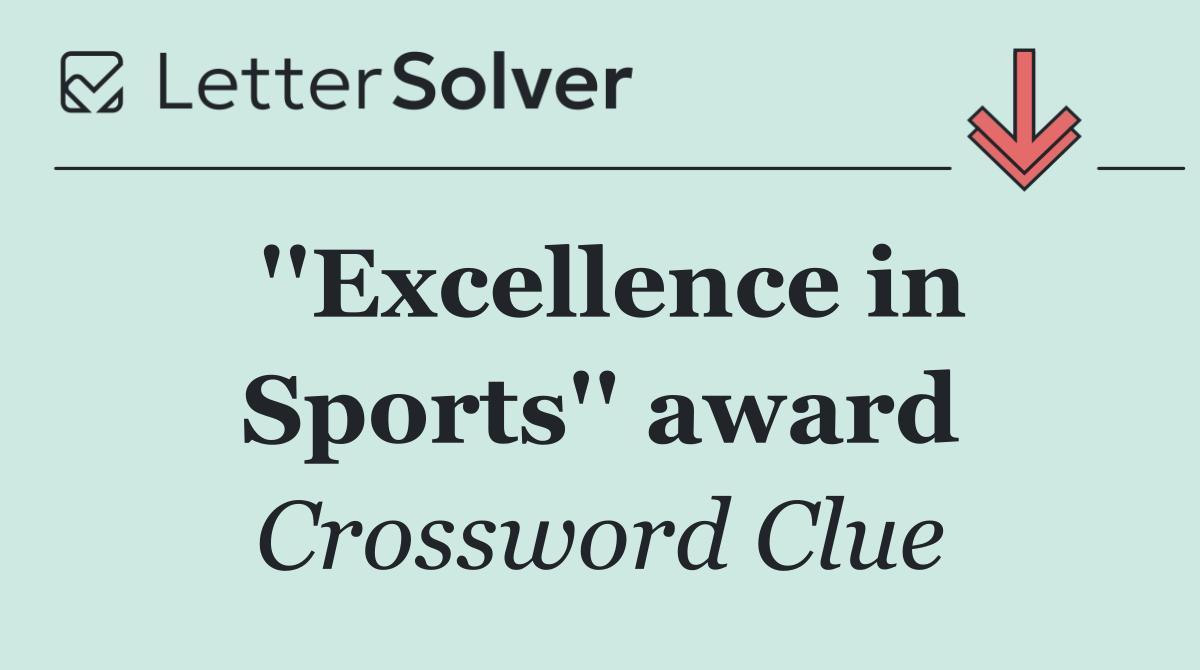 ''Excellence in Sports'' award