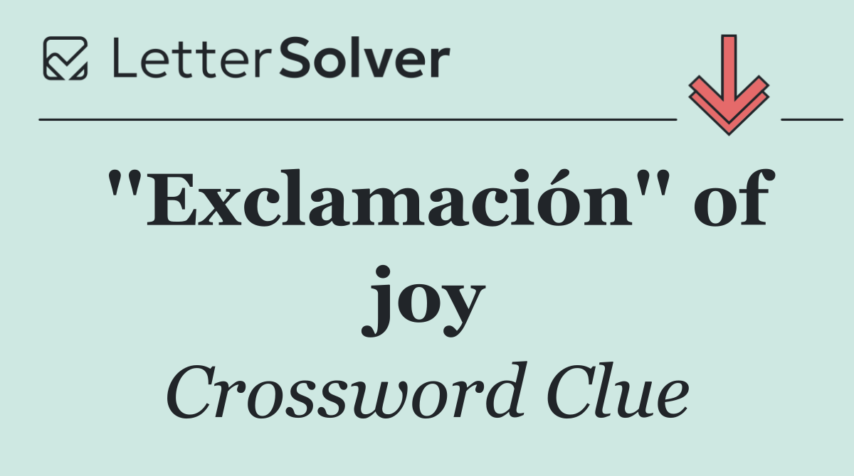 ''Exclamación'' of joy