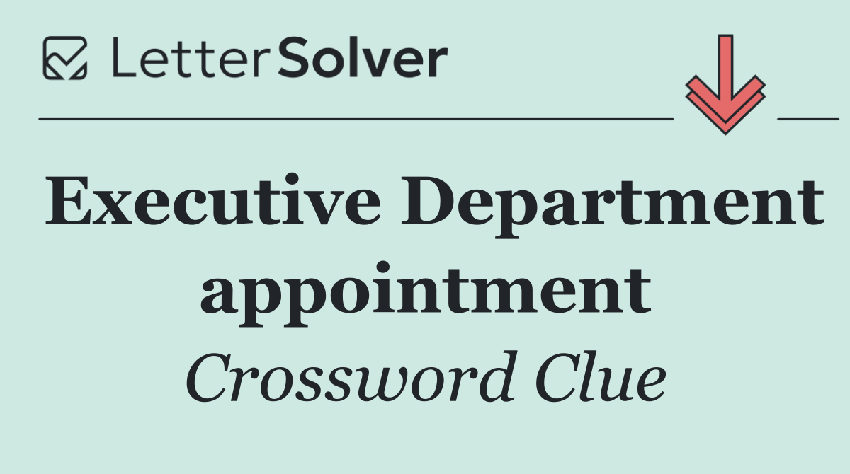 Executive Department appointment