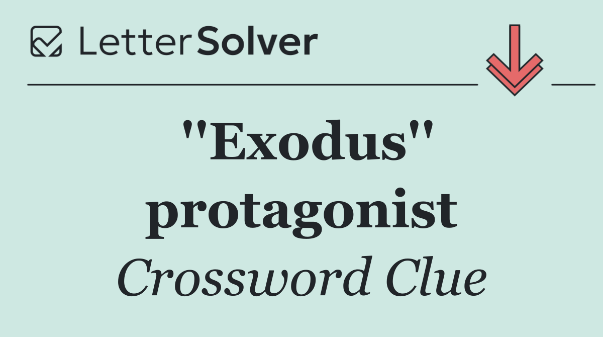 ''Exodus'' protagonist
