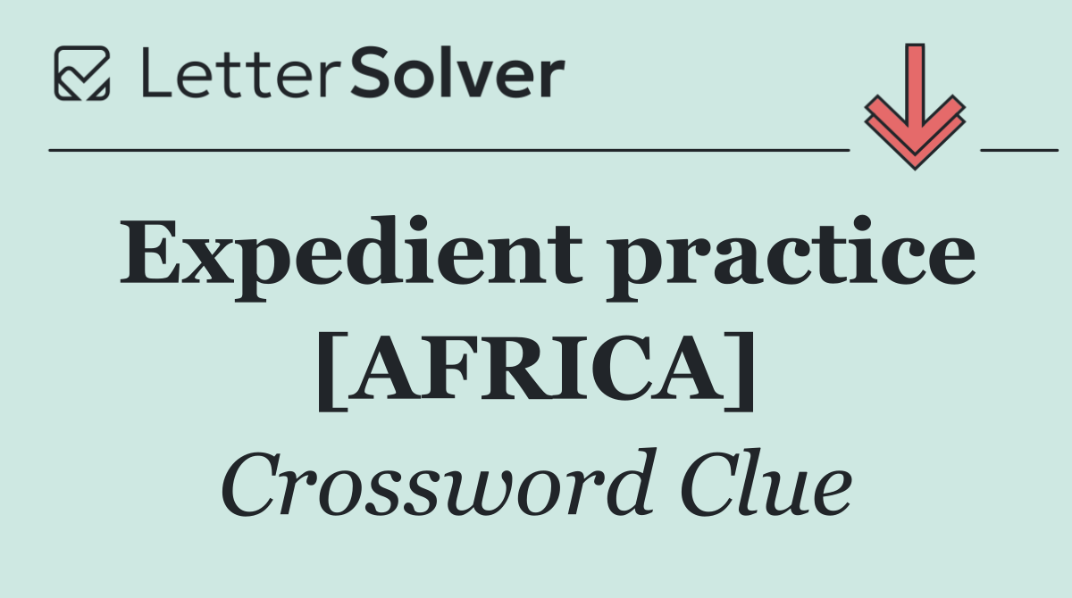 Expedient practice [AFRICA]