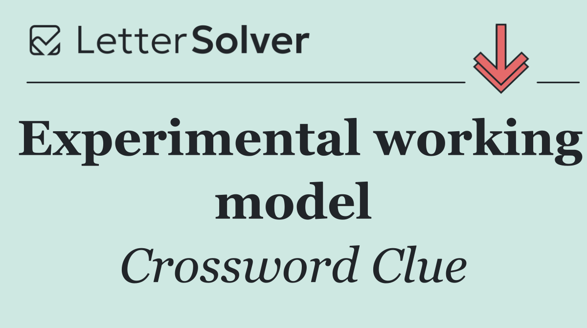 Experimental working model