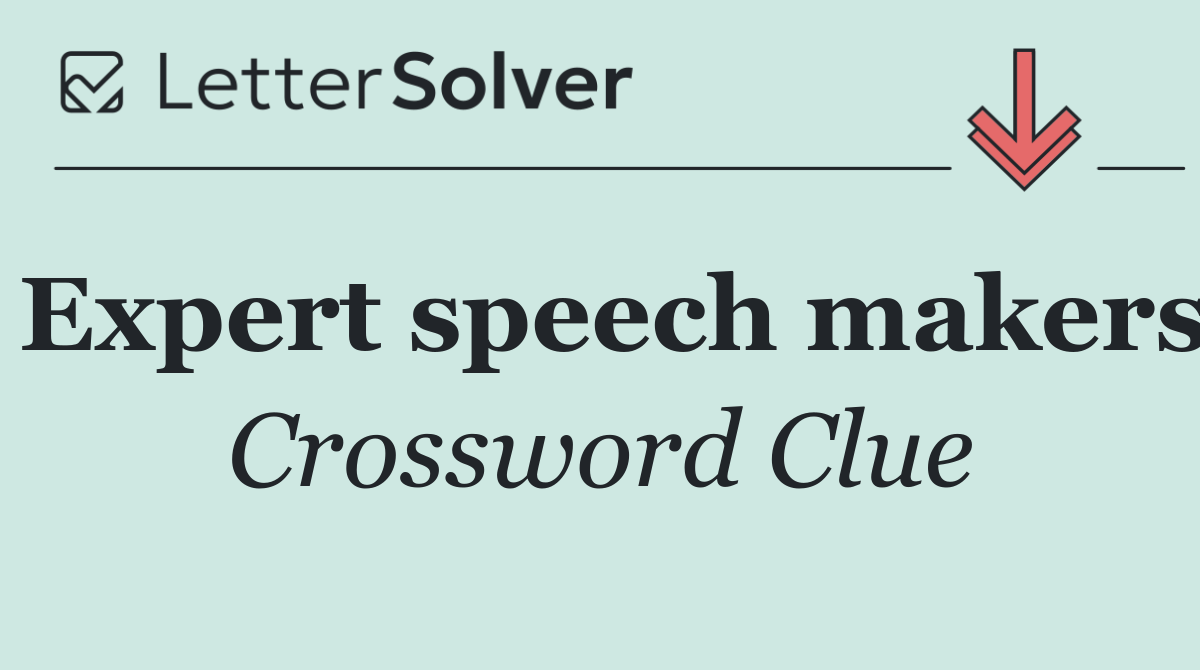 Expert speech makers