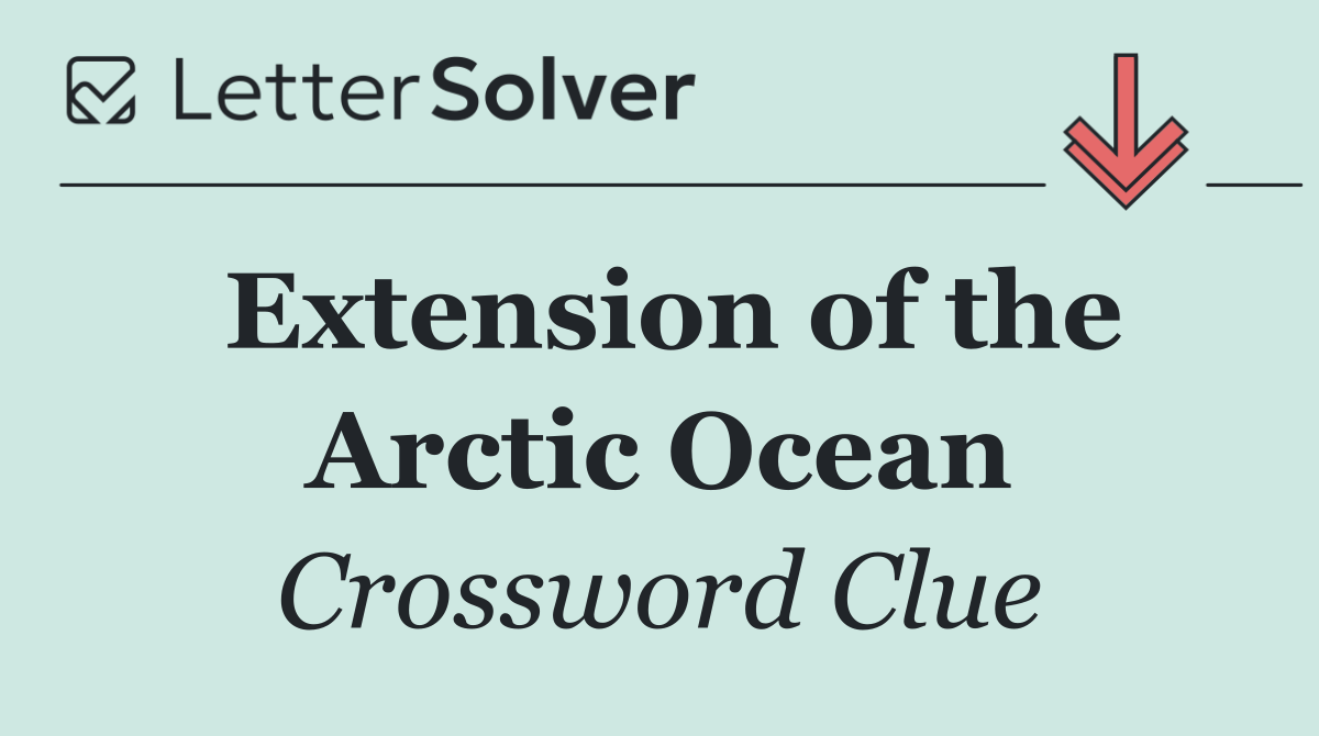 Extension of the Arctic Ocean