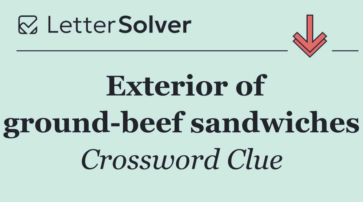 Exterior of ground beef sandwiches