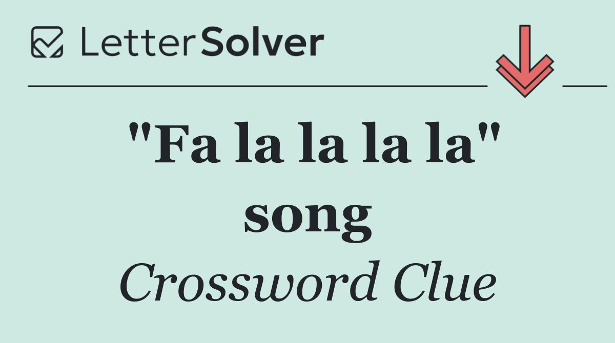 "Fa la la la la" song