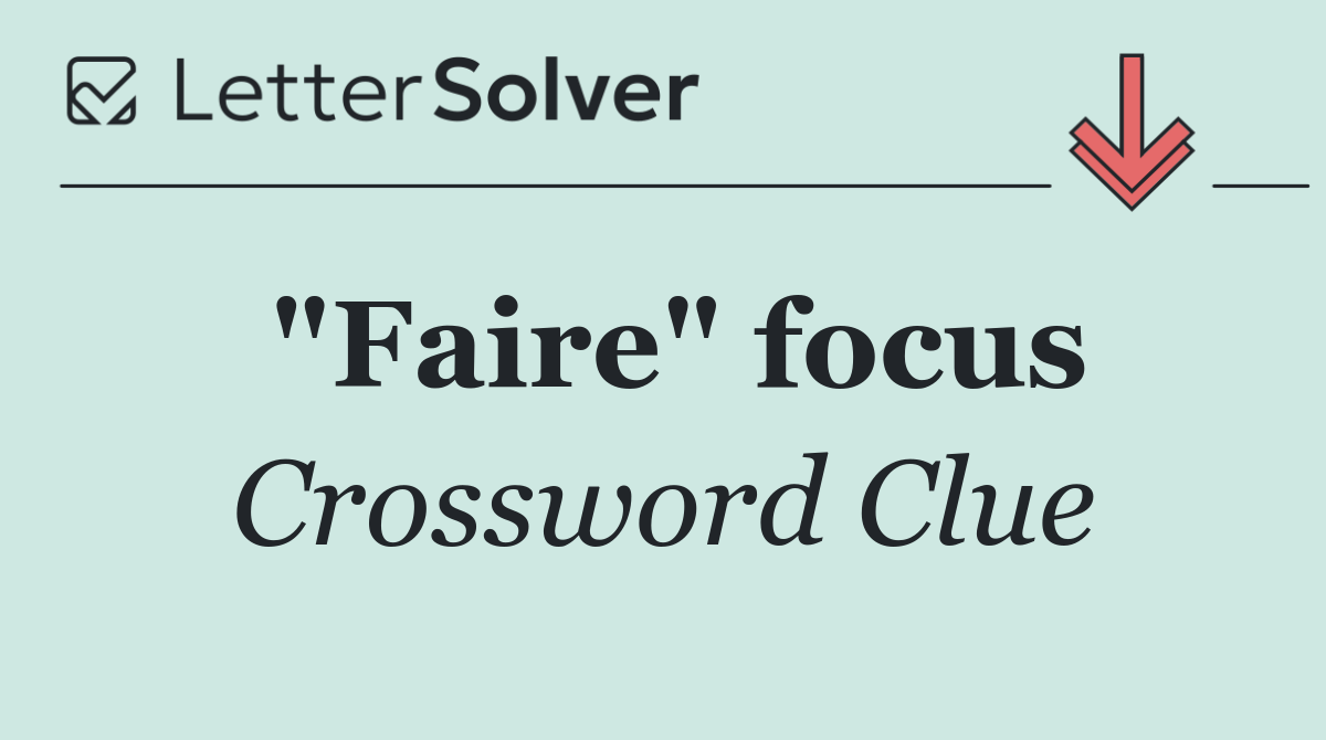 "Faire" focus
