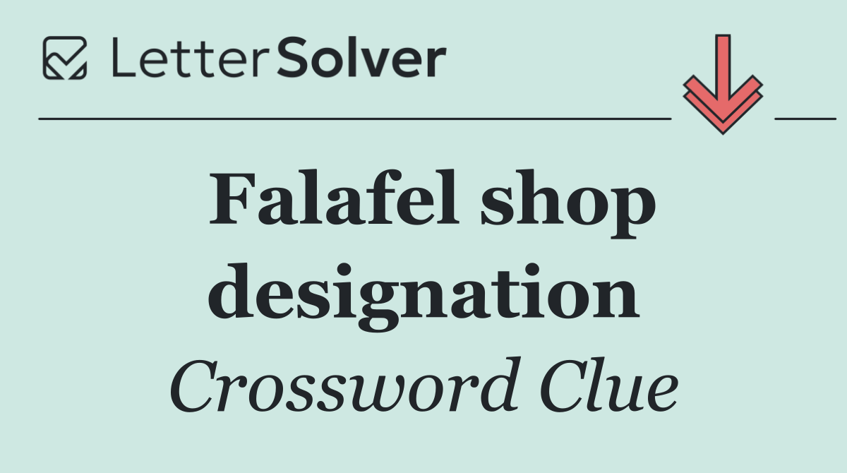 Falafel shop designation