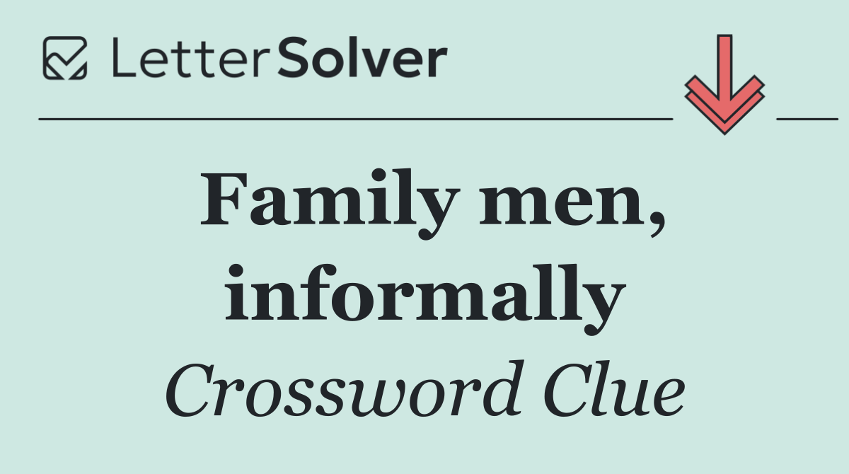 Family men, informally