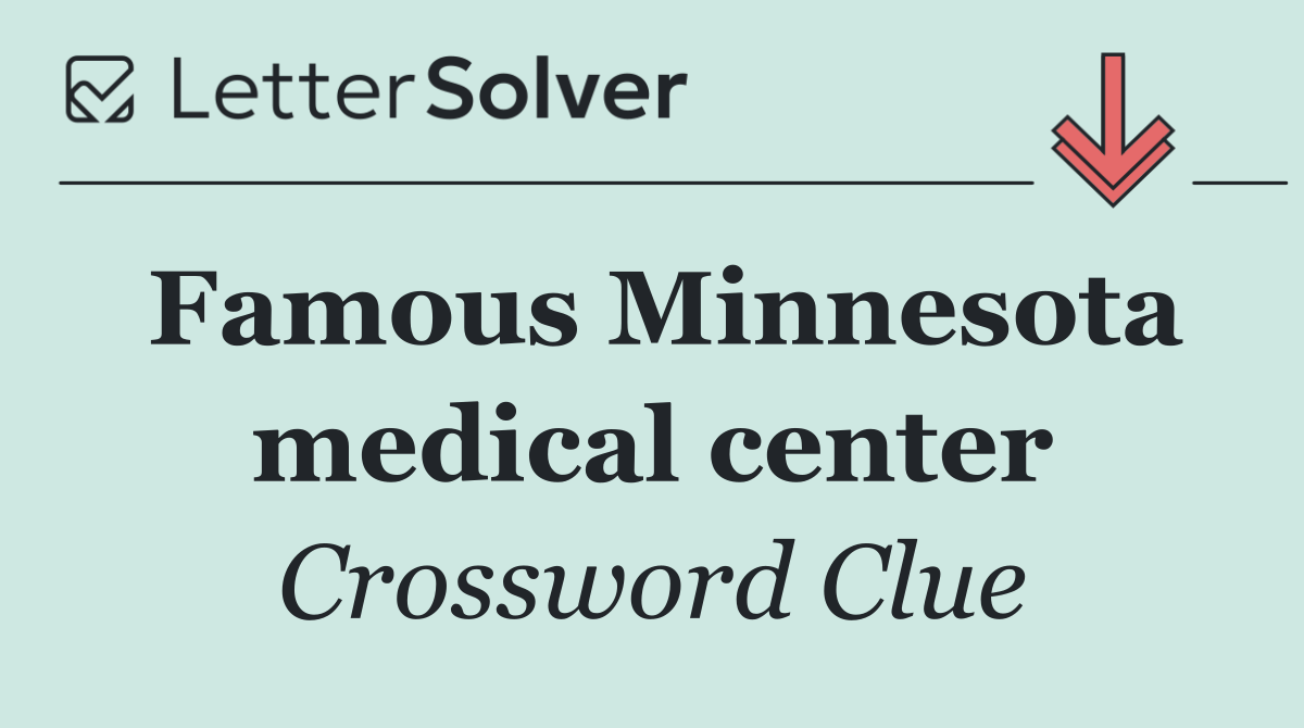Famous Minnesota medical center