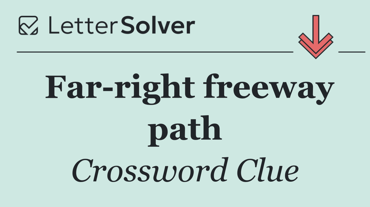 Far right freeway path
