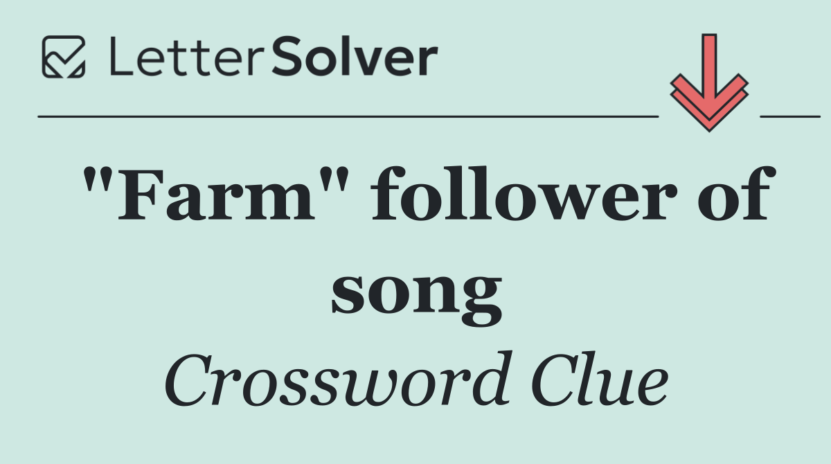 "Farm" follower of song