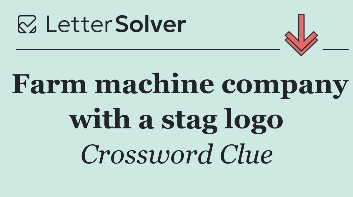 Farm machine company with a stag logo