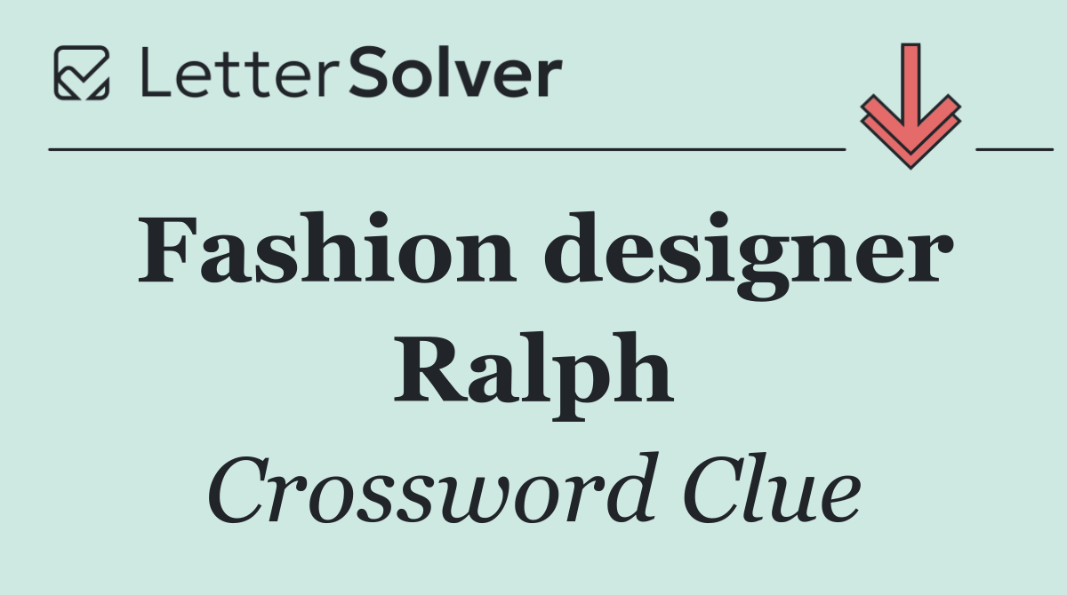 Fashion designer Ralph