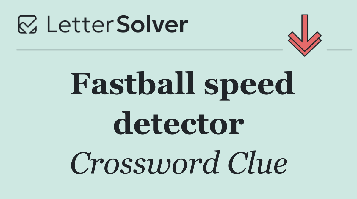 Fastball speed detector