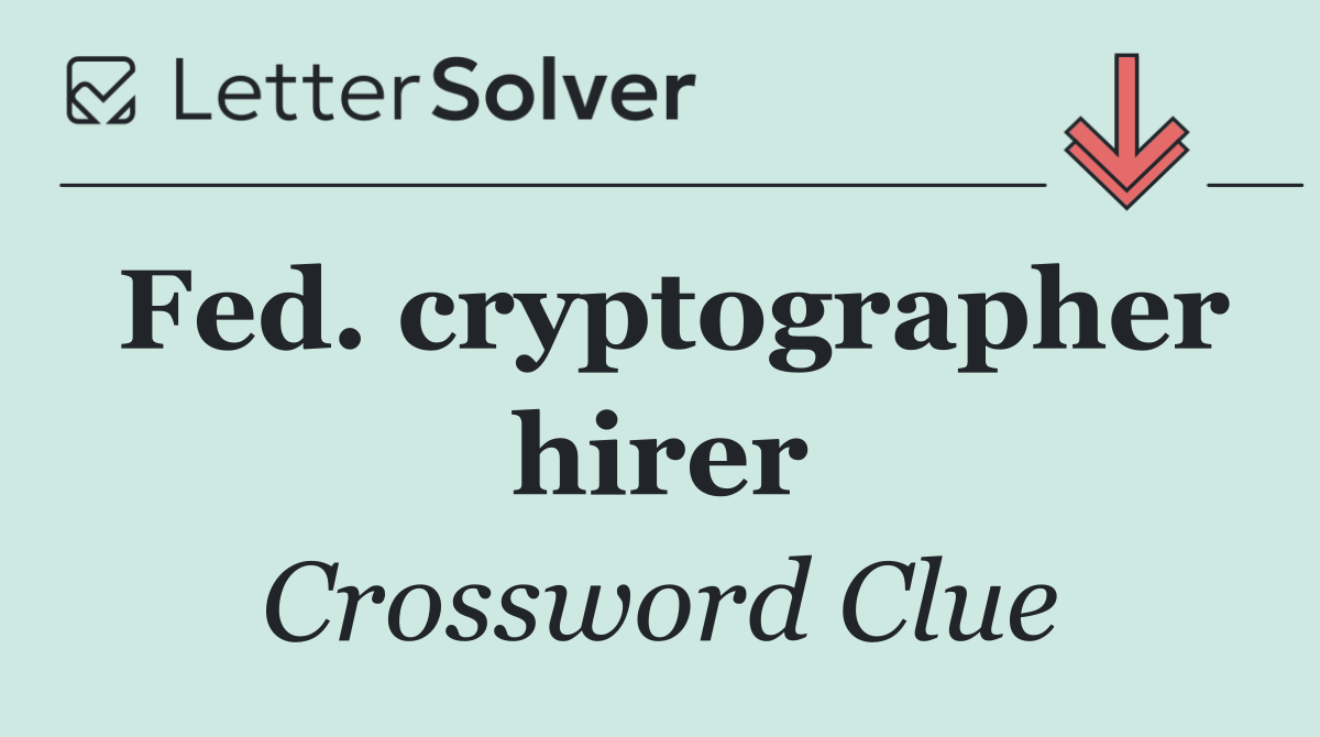 Fed. cryptographer hirer