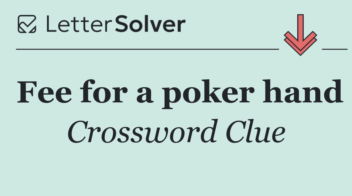 Fee for a poker hand