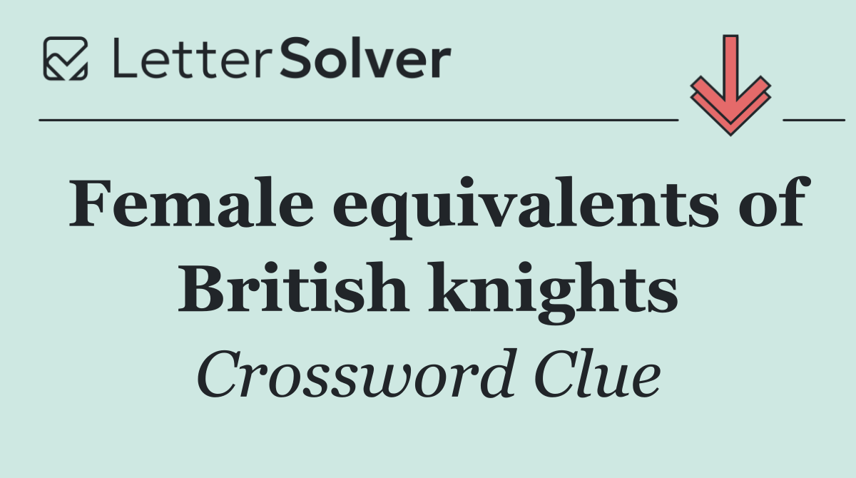 Female equivalents of British knights