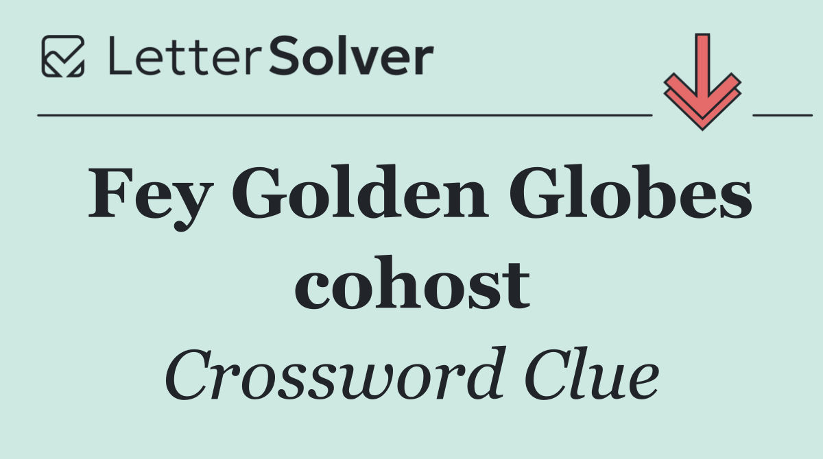 Fey Golden Globes cohost