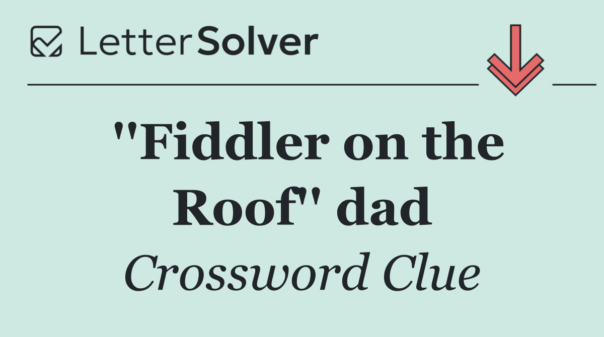 ''Fiddler on the Roof'' dad