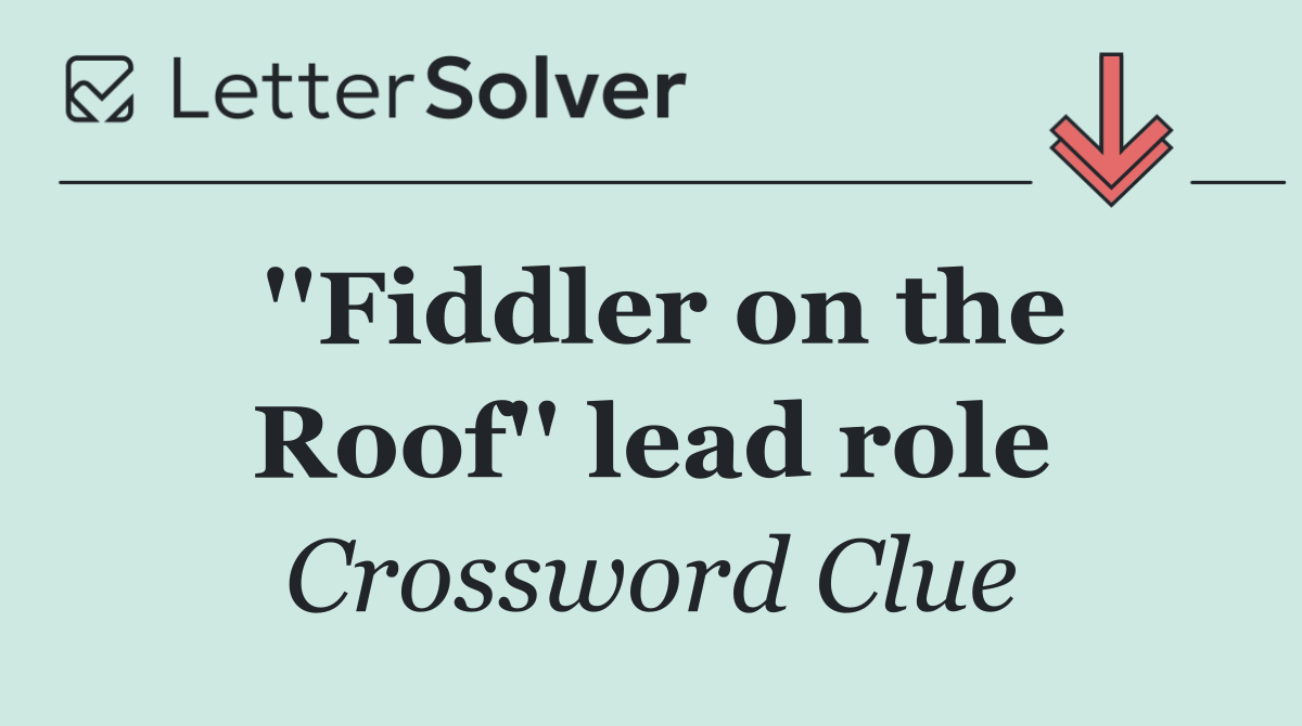 ''Fiddler on the Roof'' lead role