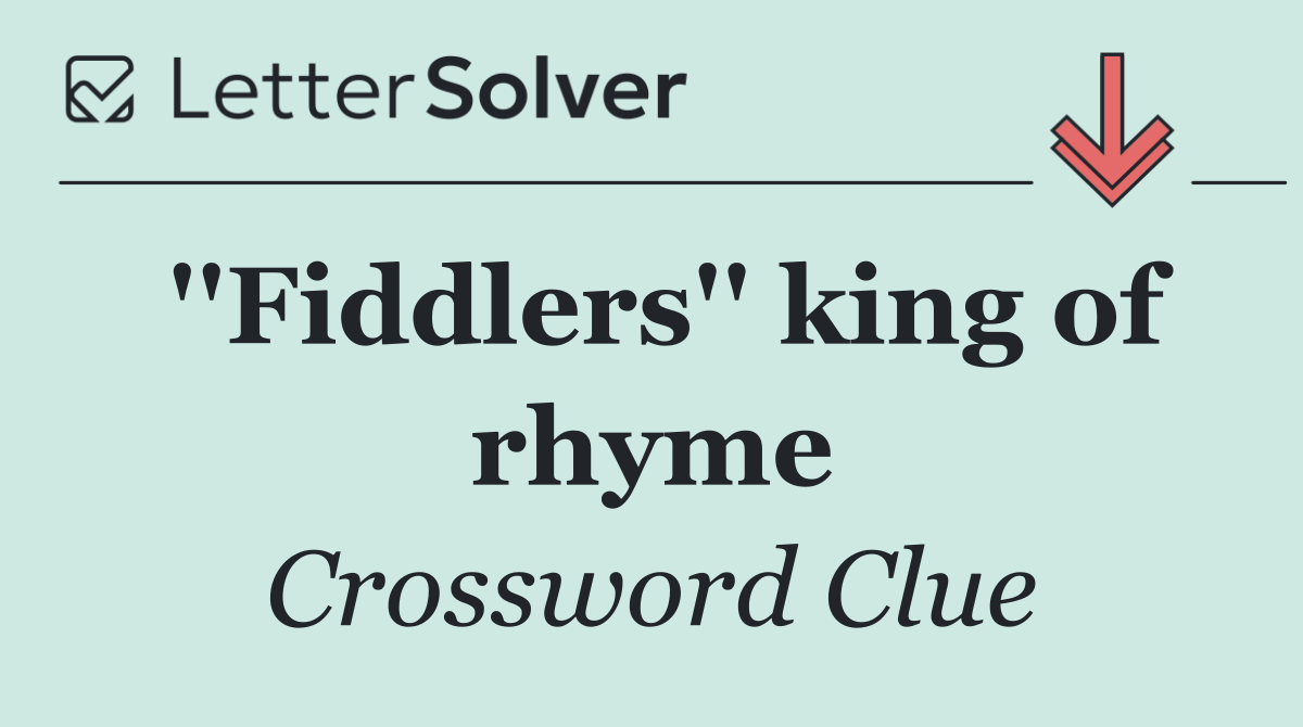 ''Fiddlers'' king of rhyme