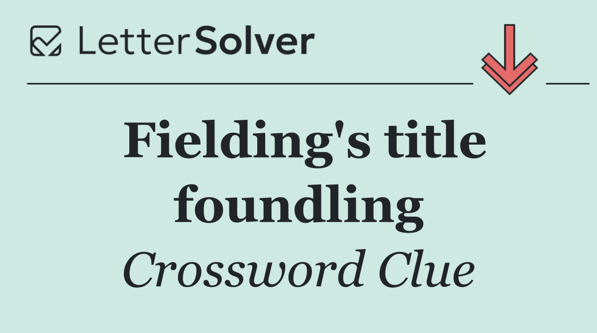 Fielding's title foundling
