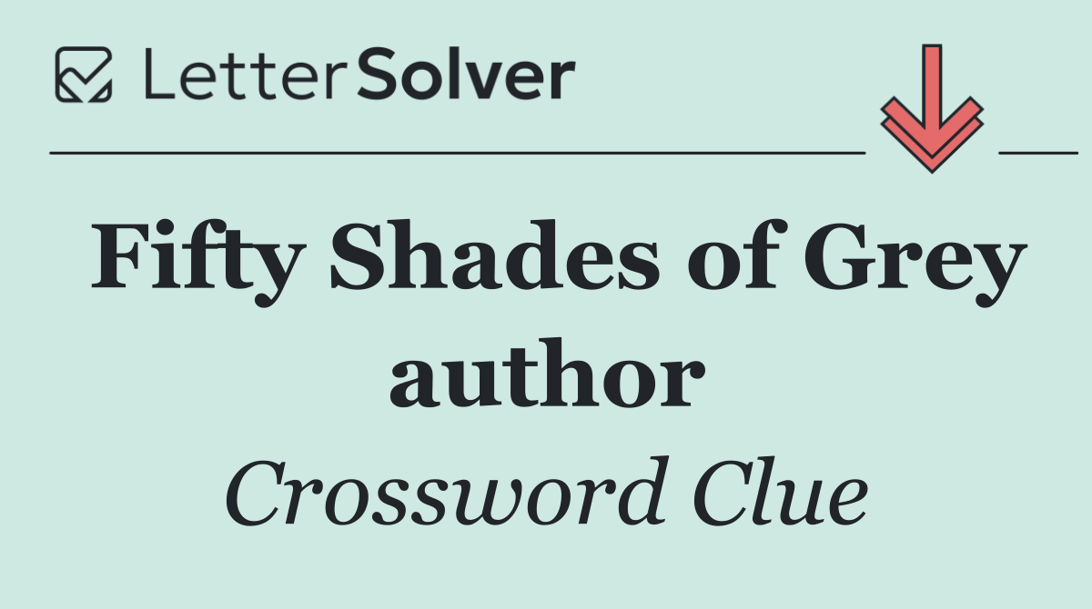 Fifty Shades of Grey author