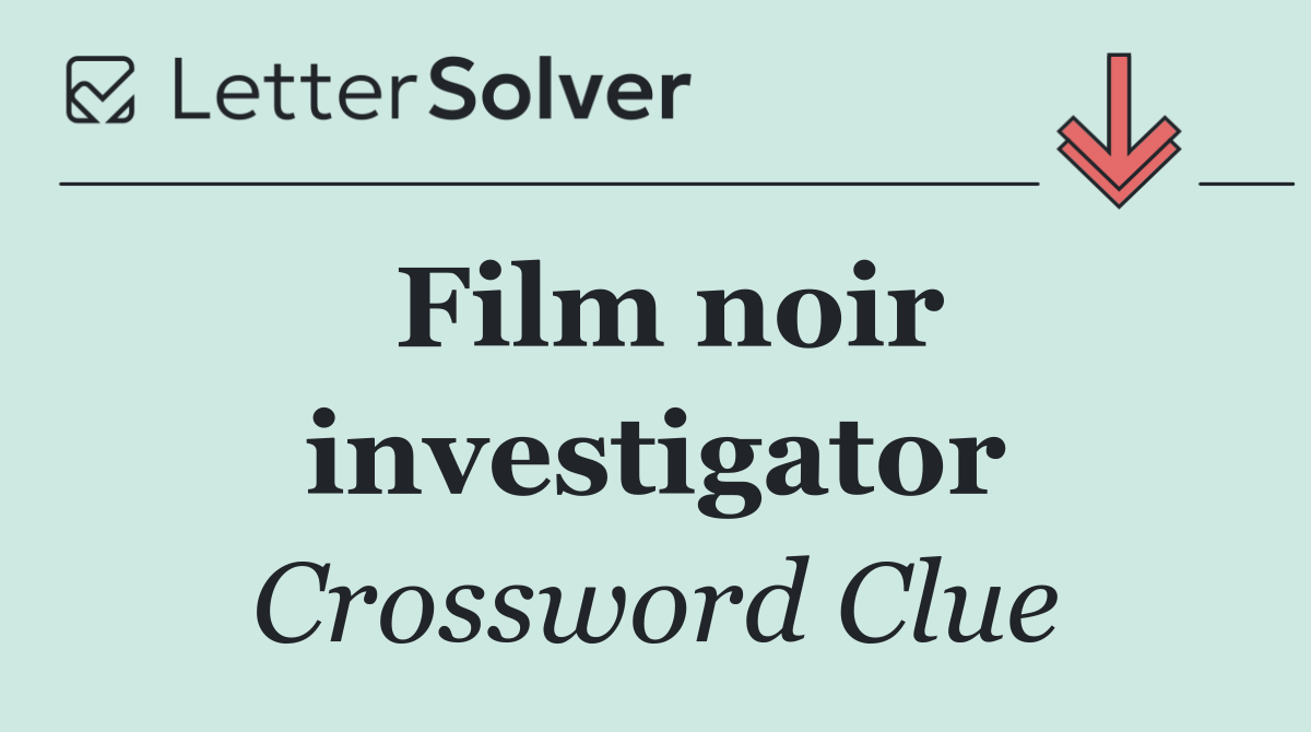 Film noir investigator