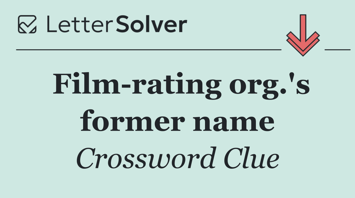 Film rating org.'s former name
