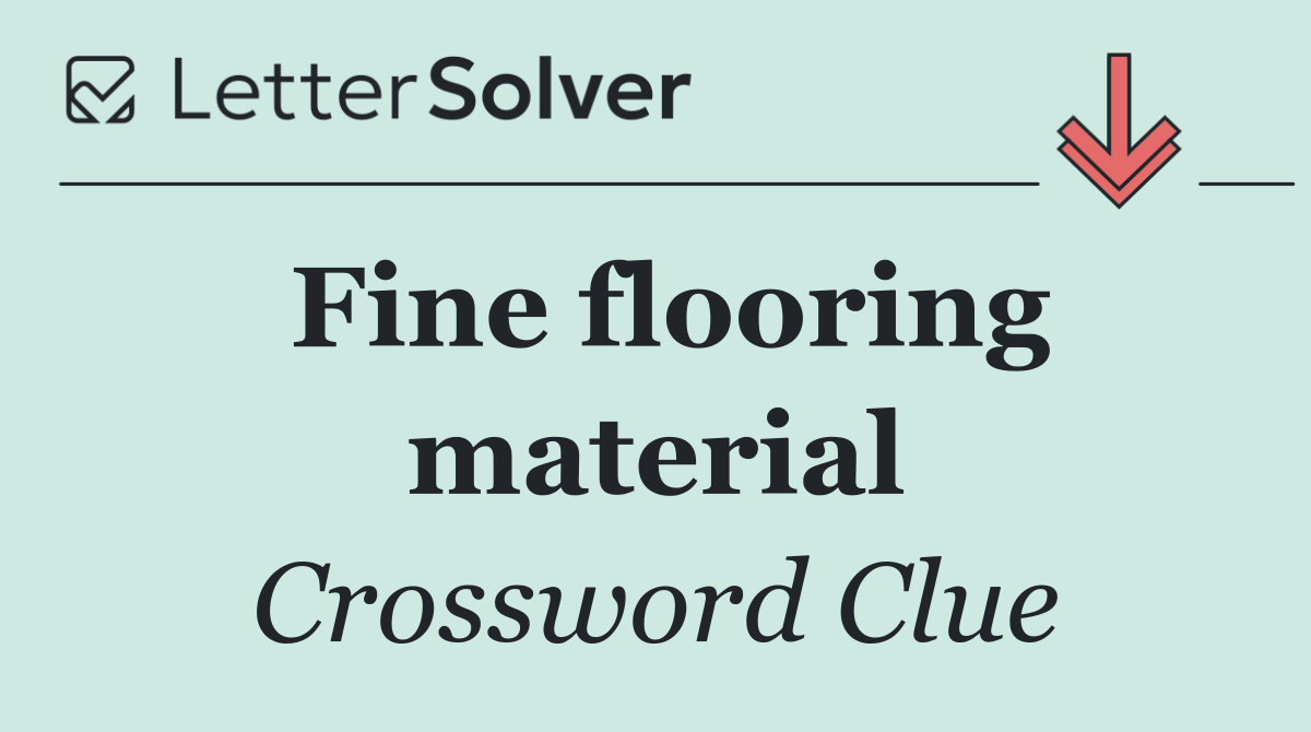 Fine flooring material