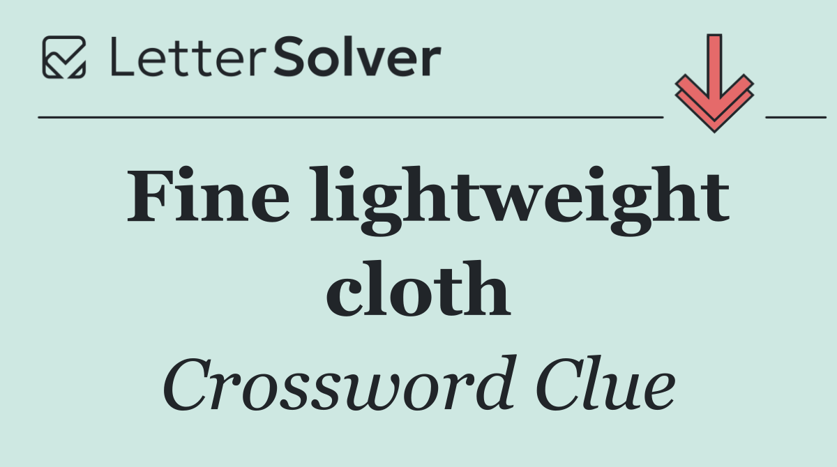 Fine lightweight cloth
