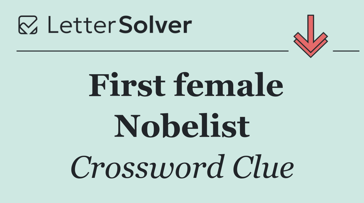 First female Nobelist