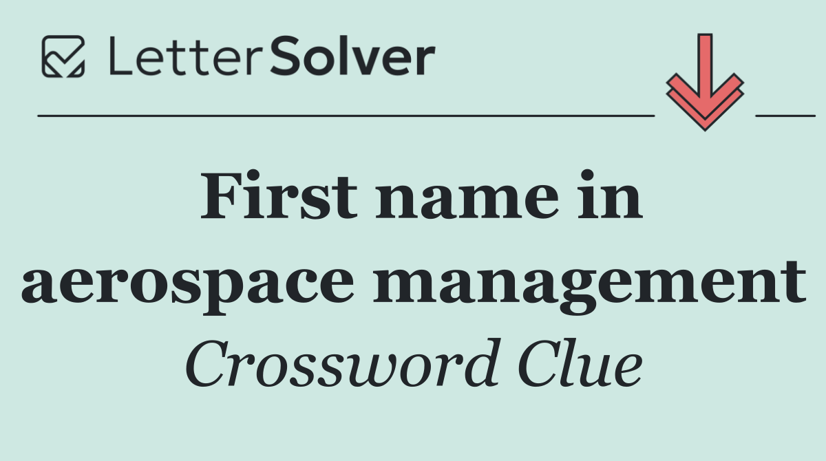 First name in aerospace management