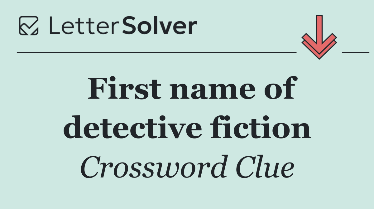 First name of detective fiction