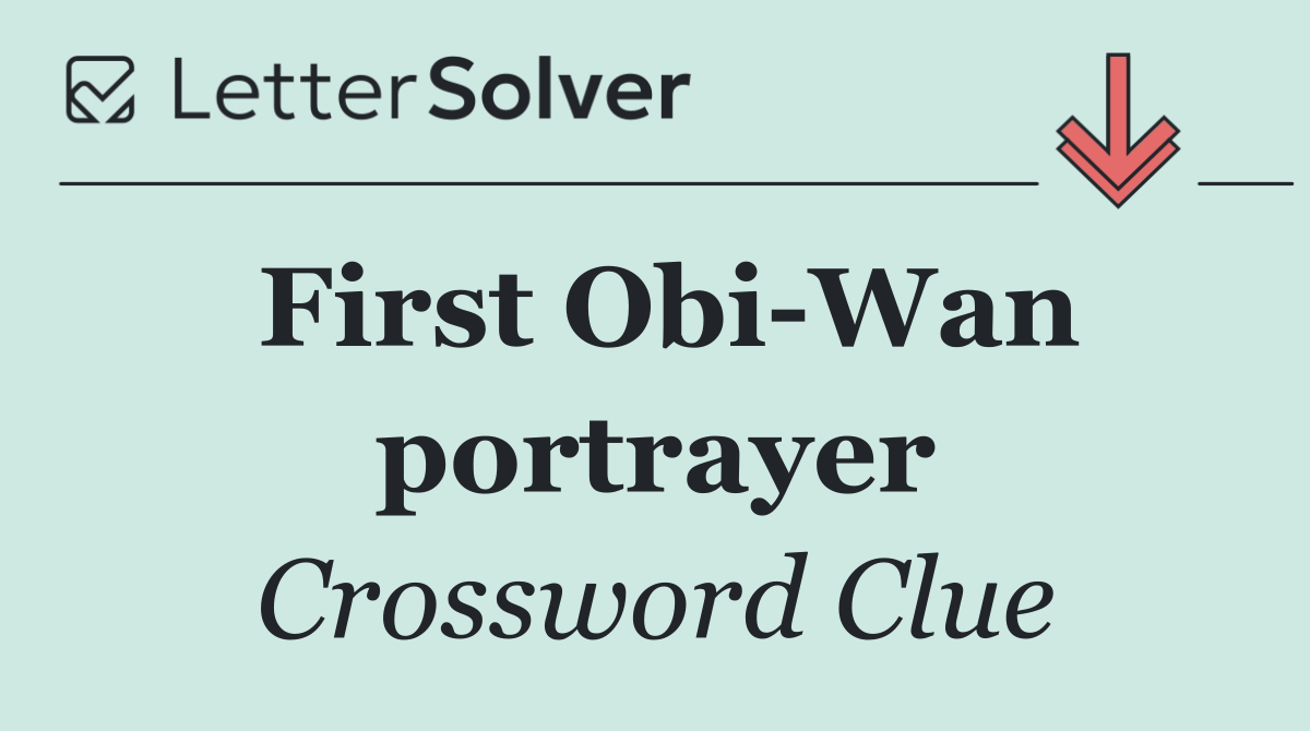 First Obi Wan portrayer