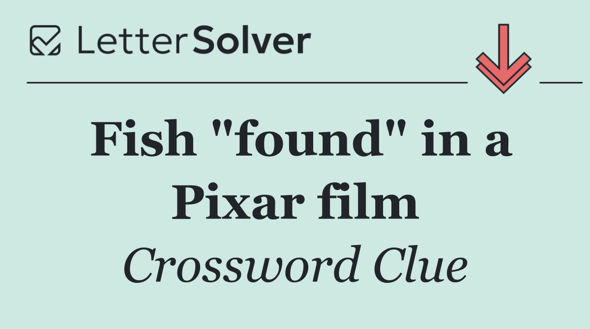 Fish "found" in a Pixar film