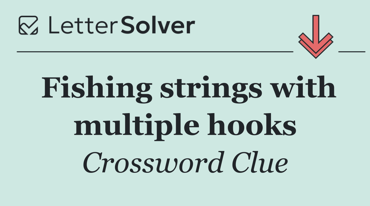 Fishing strings with multiple hooks