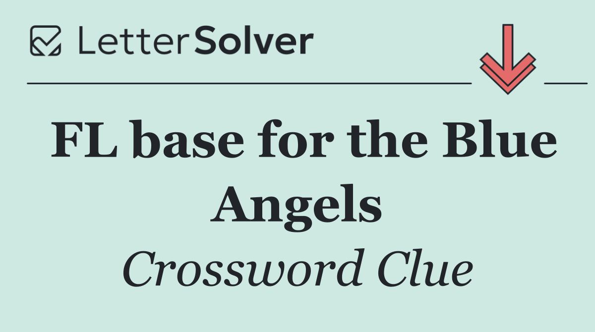 FL base for the Blue Angels