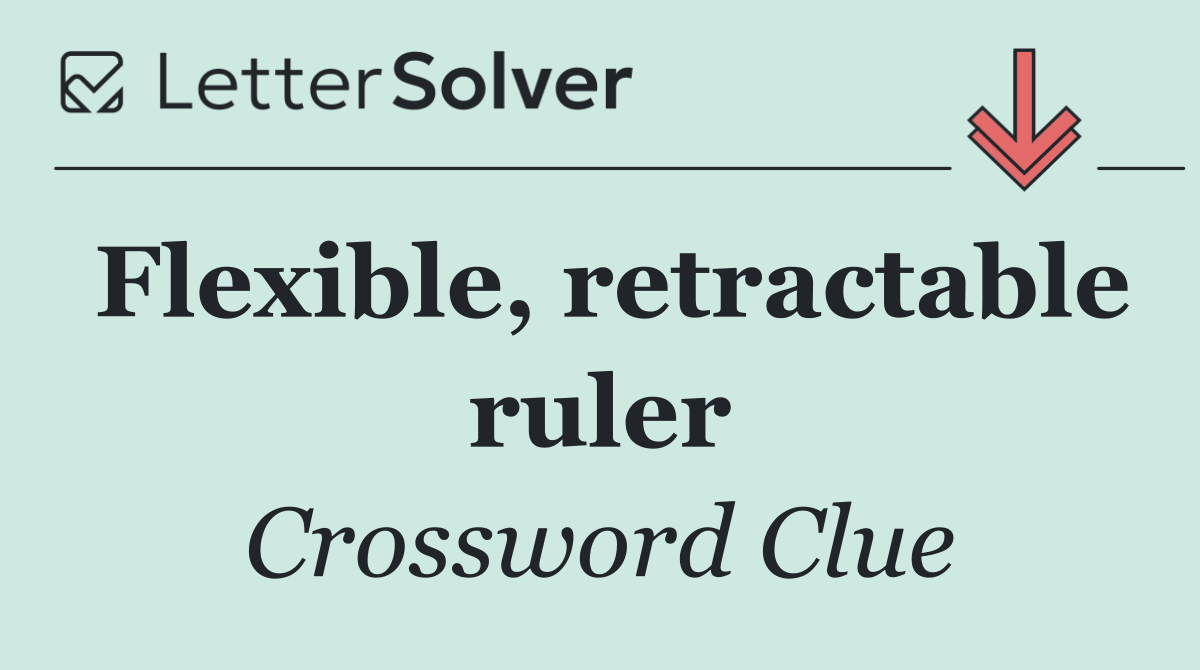 Flexible, retractable ruler