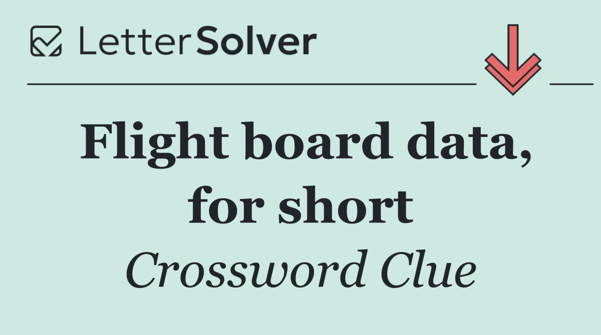 Flight board data, for short