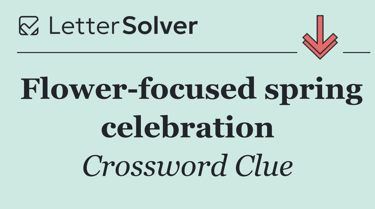 Flower focused spring celebration