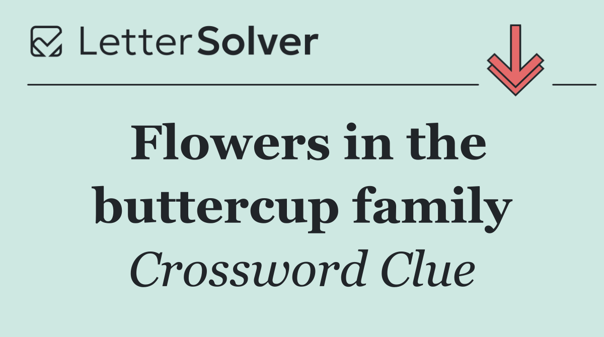 Flowers in the buttercup family