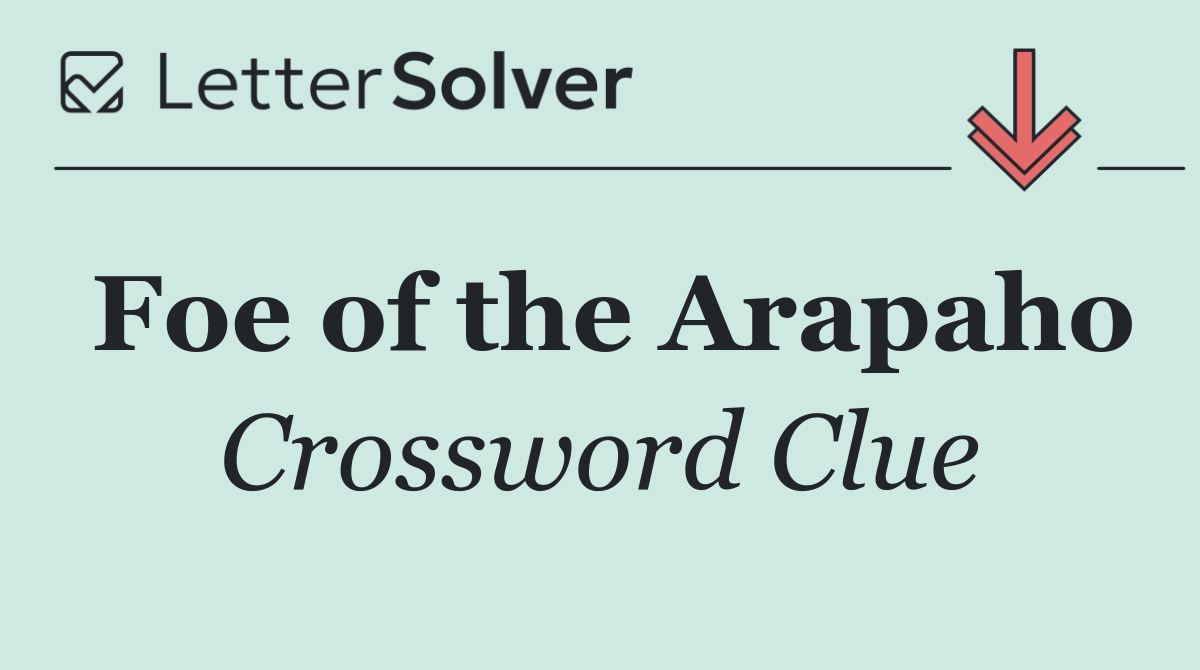 Foe of the Arapaho