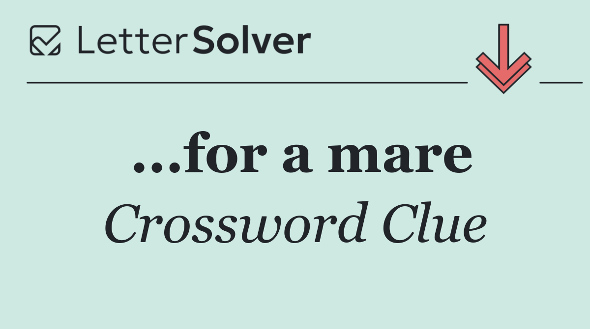 ...for a mare